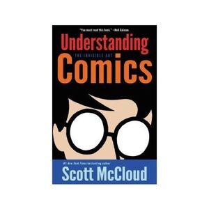 Understanding Comics by Scott McCloud